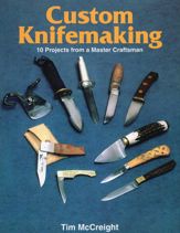 Custom Knifemaking - 1 Oct 1985