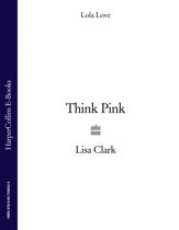 Think Pink - 6 Aug 2009