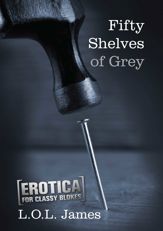 Fifty Shelves of Grey - 1 Nov 2012