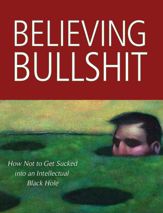 Believing Bullshit - 1 Apr 2011