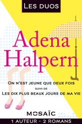 Les duos - Adena Halpern (2 romans) - 4 May 2016