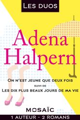 Les duos - Adena Halpern (2 romans) - 4 May 2016