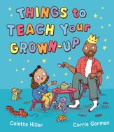 Things to Teach Your Grown-up - 4 Jun 2026