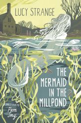 The Mermaid in the Millpond - 6 Jan 2022