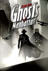Ghosts of Manhattan - 4 Oct 2010