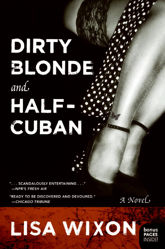 Dirty Blonde and Half-Cuban - 13 Oct 2009