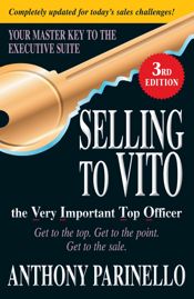 Selling to VITO the Very Important Top Officer - 17 Jun 2010