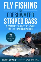 Fly Fishing for Freshwater Striped Bass - 17 Nov 2020