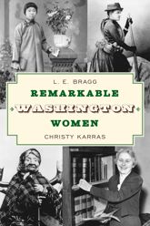 Remarkable Washington Women - 8 Sep 2023