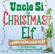 Uncle Si the Christmas Elf - 14 Oct 2014