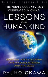 The Novel Coronavirus Originated in China- Lessons for Humankind - 29 Jul 2020