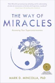 The Way of Miracles - 22 Jun 2021