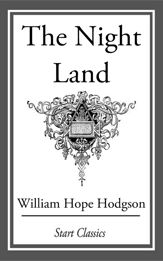 The Night Land - 1 Jan 2014