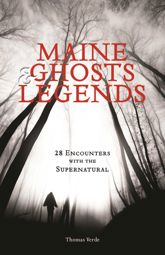 Maine Ghosts and Legends - 16 Oct 2013