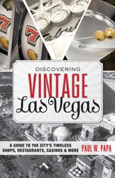Discovering Vintage Las Vegas - 18 Nov 2014