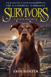 Survivors: The Gathering Darkness #1: A Pack Divided - 13 Oct 2015