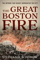The Great Boston Fire - 15 Mar 2022