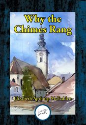 Why the Chimes Rang - 13 Jun 2017