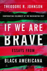 If We Are Brave - 1 Oct 2024