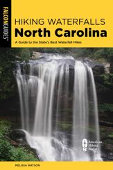 Hiking Waterfalls North Carolina: A Guide To The State's Best Waterfall Hikes - 1 Jul 2025