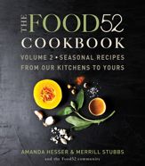 The Food52 Cookbook, Volume 2 - 18 Dec 2012