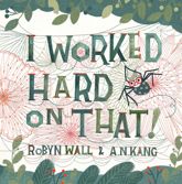 I Worked Hard on That! - 8 Oct 2024