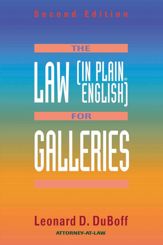 The Law (in Plain English) for Galleries - 1 Jul 1999