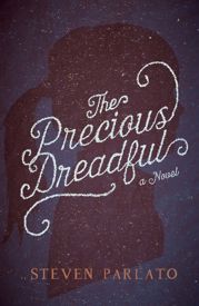 The Precious Dreadful - 13 Feb 2018