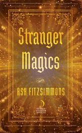 Stranger Magics - 21 Nov 2017