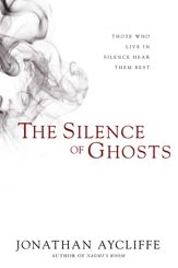 The Silence of Ghosts - 10 Feb 2015
