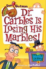 My Weird School #19: Dr. Carbles Is Losing His Marbles! - 6 Oct 2009