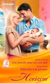 Une famille pour un cowboy - Séduction à la grecque - 1 Oct 2014