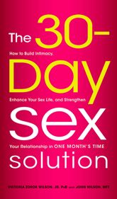 The 30-Day Sex Solution - 18 May 2011