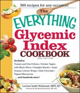 The Everything Glycemic Index Cookbook - 18 Oct 2010