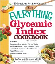 The Everything Glycemic Index Cookbook - 18 Oct 2010