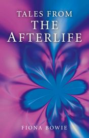 Tales From the Afterlife - 16 Mar 2011