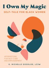 I Own My Magic: Self-Talk for Black Women - 28 Dec 2021