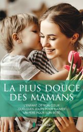 La plus douce des mamans - 1 May 2024