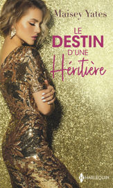 Le destin d'une héritière - 1 Mar 2020