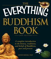 The Everything Buddhism Book - 18 Dec 2010
