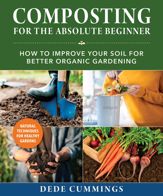 Composting for the Absolute Beginner - 5 Oct 2021