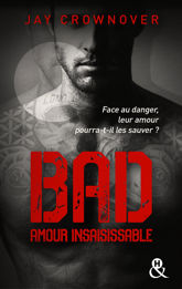 Bad - T5 Amour insaisissable - 5 Sep 2018