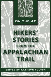 Hikers' Stories from the Appalachian Trail - 1 Sep 2013