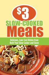 $3 Slow-Cooked Meals - 4 Aug 2009