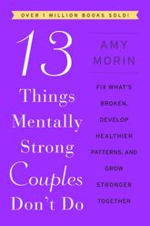 13 Things Mentally Strong Couples Don't Do - 26 Dec 2023