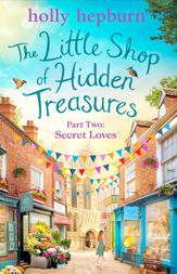 The Little Shop of Hidden Treasures Part Two - 1 Jul 2021