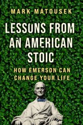Lessons from an American Stoic - 13 Jun 2023