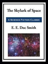 The Skylark of Space - 9 Sep 2025