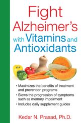 Fight Alzheimer's with Vitamins and Antioxidants - 29 May 2015