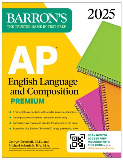 AP English Language and Composition Premium, 2025: Prep Book with 8 Practice Tests + Comprehensive Review + Online Practice